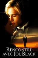 Regarder Rencontre avec Joe Black en streaming